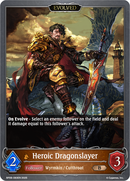 Heroic Dragonslayer (Evolved) - BP09-083EN