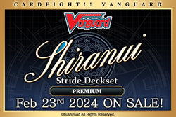 Cardfight!! Vanguard Special Series 09: Stride Deckset -Shiranui- PREMIUM (Pre-order)