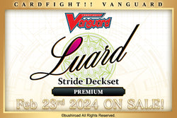 Cardfight!! Vanguard Special Series 10: Stride Deckset -Luard- PREMIUM (Pre-order)
