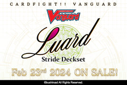 Cardfight!! Vanguard Special Series 10: Stride Deckset -Luard-