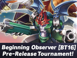 Digimon Beginning Observer Pre-Release Tournament