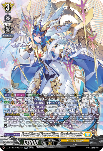 Fated One of Sacred Time, Liael=Draconis (SR) - DZ-BT10/SR22EN