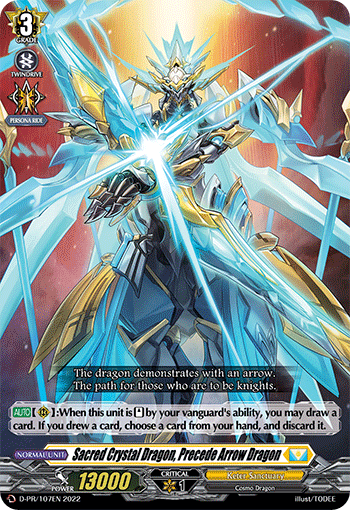 Sacred Crystal Dragon, Precede Arrow Dragon - D-PR/107EN