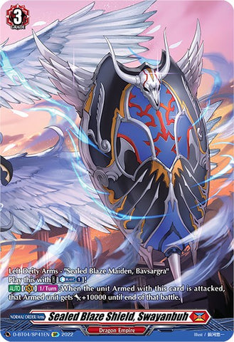 Sealed Blaze Shield, Swayanbuh (SP)