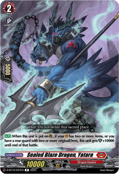 Sealed Blaze Dragon, Yatara