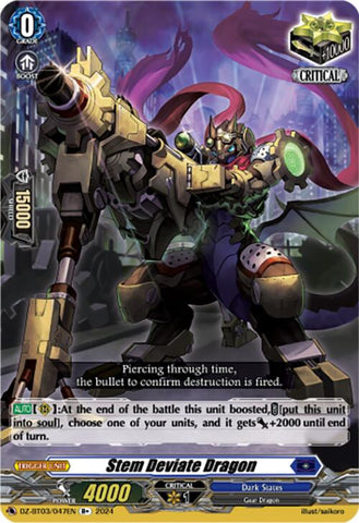 Stem Deviate Dragon (R+)