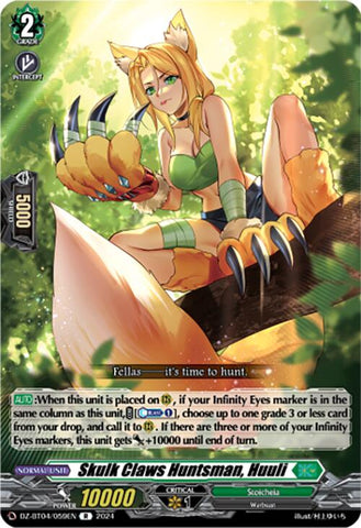 Skulk Claws Huntsman, Huuli
