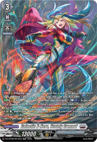 Galactic B-Hero, Stately Crozard (SR)