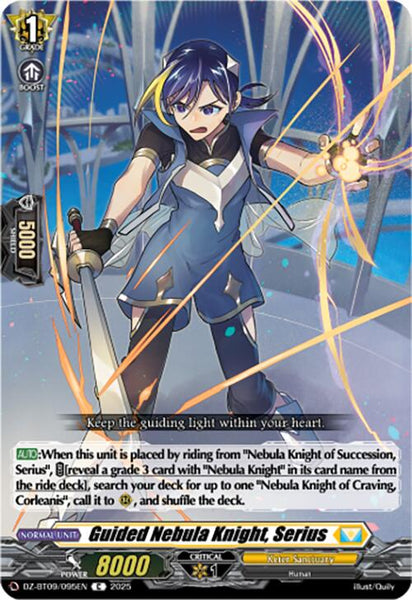 Guided Nebula Knight, Serius