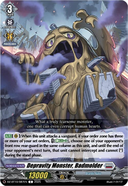 Depravity Monster, Badmolder