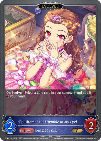 Hiromi Seki [Twinkle in My Eye] (Evolved)