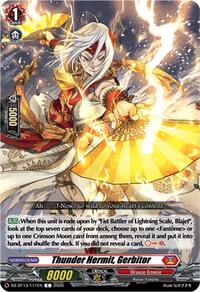 Thunder Hermit, Gerbitor