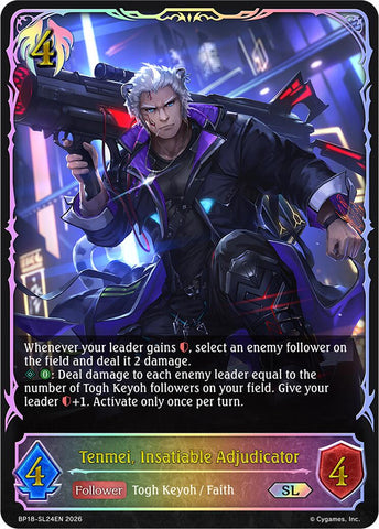 Tenmei, Insatiable Adjudicator (SL)