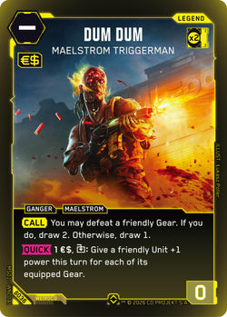 Dum Dum - Maelstrom Triggerman (Rare)