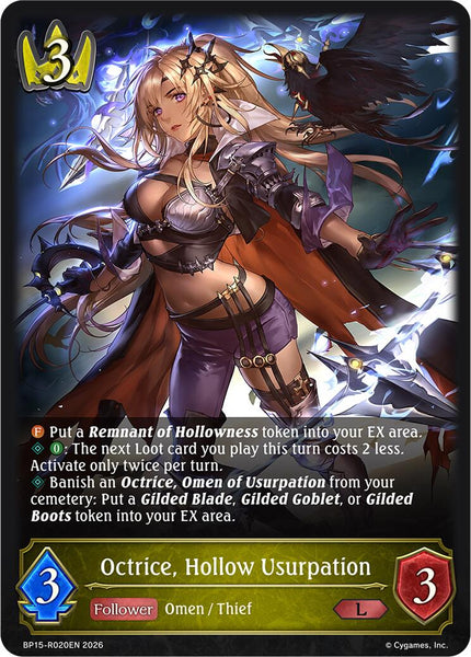 Octrice, Hollow Usurpation