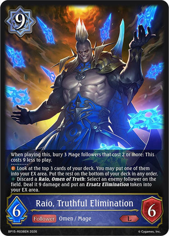 Raio, Truthful Elimination