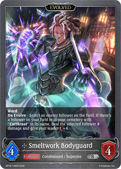 Smeltwork Bodyguard (Evolved)