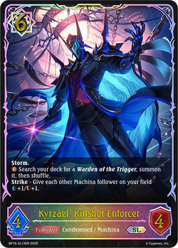 Kyrzael, Killshot Enforcer (SL)