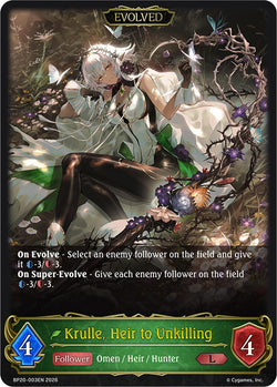 Krulle, Heir to Unkilling (Evolved)