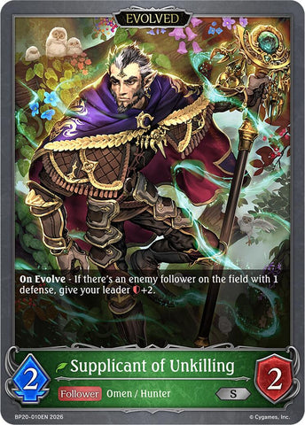 Supplicant of Unkilling (Evolved)