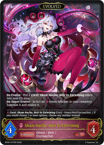 Sham-Nacha, Heir to Entwining (Evolved)