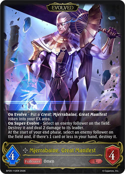 Mjerrabaine, Great Manifest (Evolved)