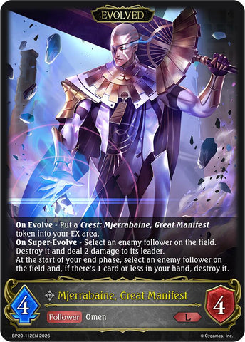 Mjerrabaine, Great Manifest (Evolved)