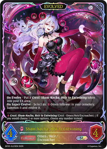 Sham-Nacha, Heir to Entwining (Evolved) (SL)
