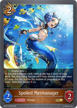 Spoiled Mermanager - P30EN (Foil)