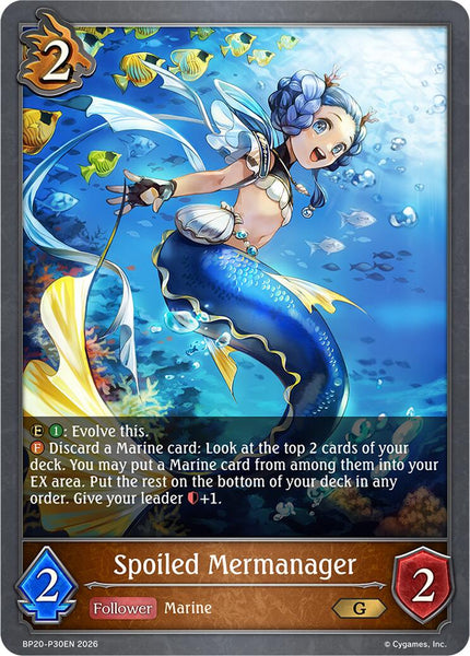 Spoiled Mermanager - P30EN (Foil)