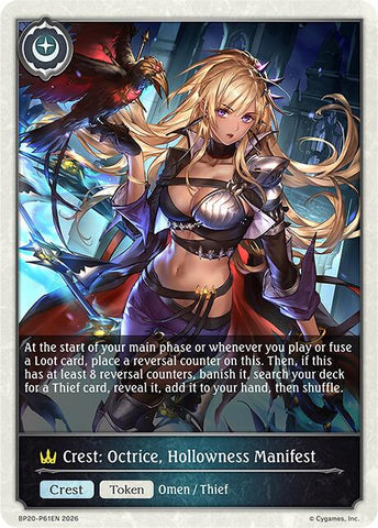 Crest: Octrice, Hollowness Manifest - P61EN (Foil)