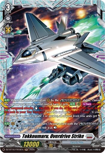 Tokkoumaru, Overdrive Strike (FR)