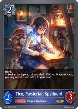 Tico, Mysterian Spellnerd - BP09-059EN