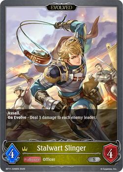 Stalwart Slinger (Evolved) - BP11-026EN