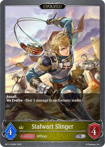 Stalwart Slinger (Evolved) - BP11-026EN