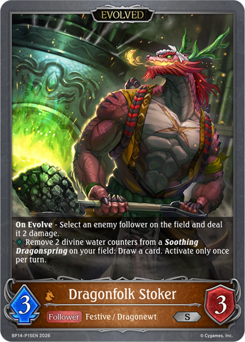 Dragonfolk Stoker (Evolved) (P) - BP14-P15EN