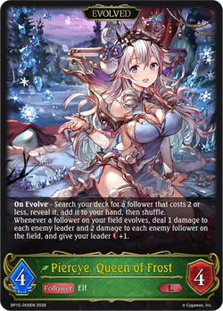 Piercye, Queen of Frost (Evolved) - BP15-005EN