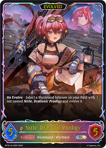 Nirle, Draconic Prodigy (Evolved) (SL) - BP16-SL18EN