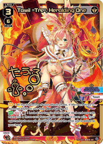 Tawil =Tre=, Heralding One (DiR) - WXDi-P05-015D[EN]