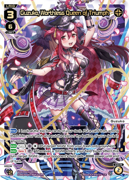 Guzuko, Worthless Queen of Triumph (Foil) - WXDi-P09-010R[EN]