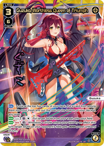 Guzuko, Worthless Queen of Triumph (UR) - WXDi-P09-010U[EN]
