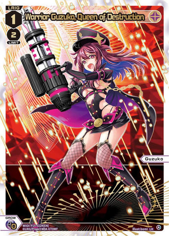 Warrior Guzuko, Queen of Destruction (LR) - WXDi-P15-022R[EN]