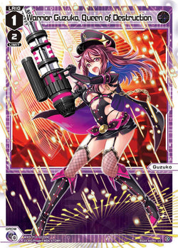 Warrior Guzuko, Queen of Destruction - WXDi-P15-022[EN]