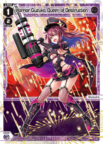 Warrior Guzuko, Queen of Destruction - WXDi-P15-022[EN]