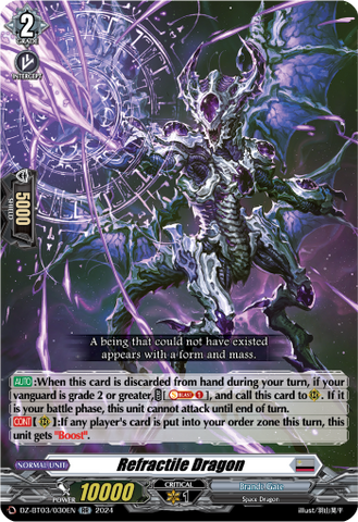 Refractile Dragon - DZ-BT03/030EN