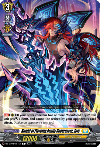 Knight of Piercing Acuity Undercover, Zois - DZ-BT03/111EN