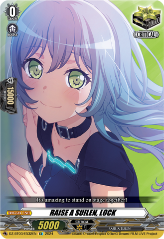 RAISE A SUILEN, LOCK - DZ-BT03/EX32EN