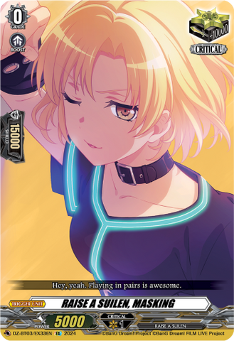 RAISE A SUILEN, MASKING - DZ-BT03/EX33EN