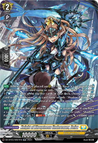 Knight of Abruptness Undercover, Deira (SR) - DZ-BT03/SR27EN