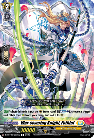 War-severing Knight, Fethful - DZ-BT08/093EN